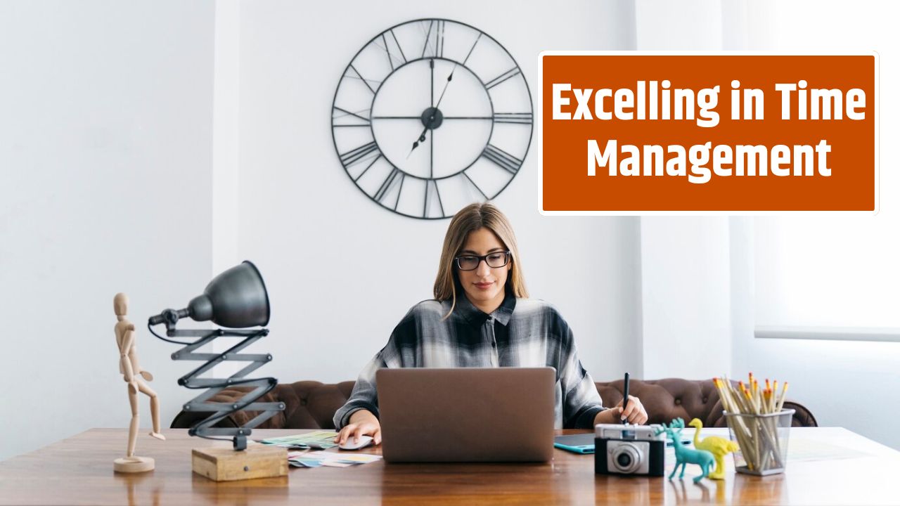 Excelling in Time Management
