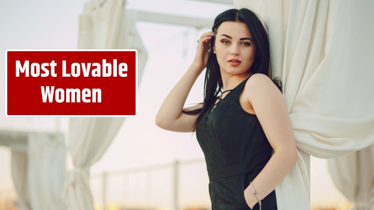 Most Lovable Women