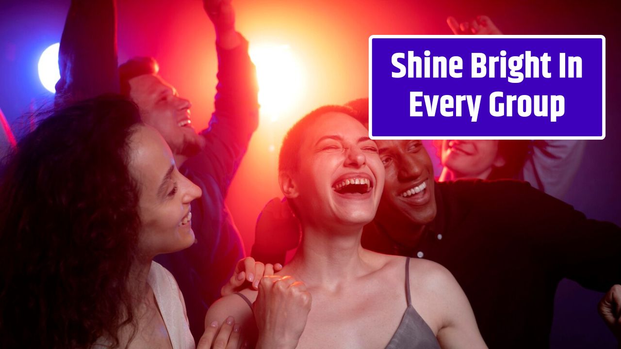Shine Bright In Every Group